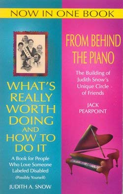 Now in One Book: What's Really Worth Doing/From Behind the Piano Books