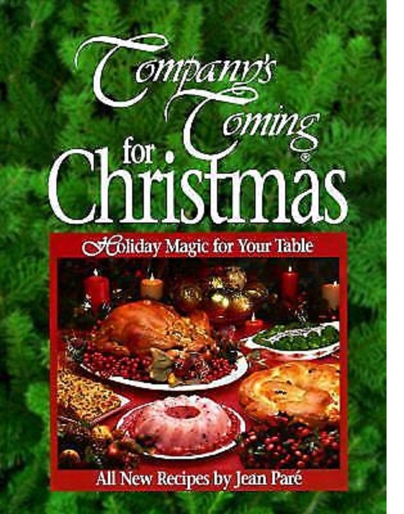 Company's Coming for Christmas Cooking & Enjoying