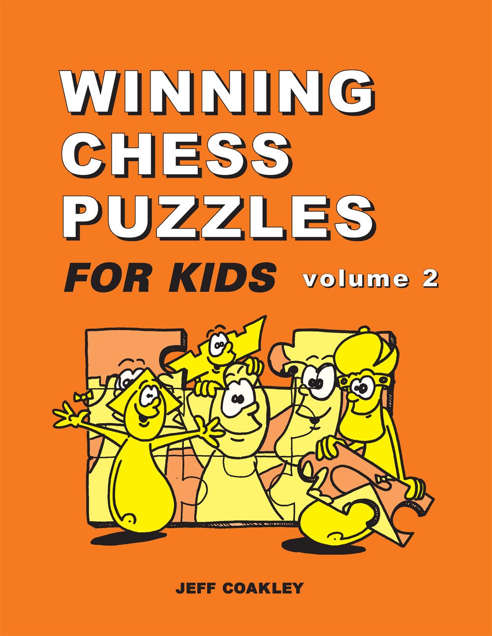 Winning Chess Puzzles For Kids Volume 2 by Jeff Coakley (2010) Paperback book