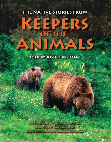 THE NATIVE STORIES FROM KEEPERS OF THE ANIMALS. book