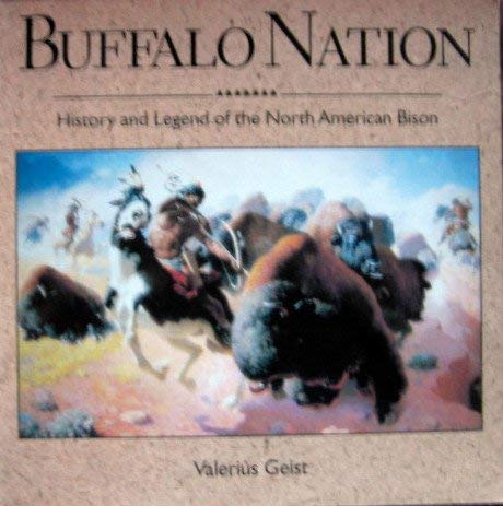 Buffalo Nation: History and Legend of the North American Bison. First Canadian Edition Books