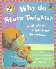 Why Do Stars Twinkle?: And Other Nighttime Questions (Question & Answer Storybook Series) Non-fiction