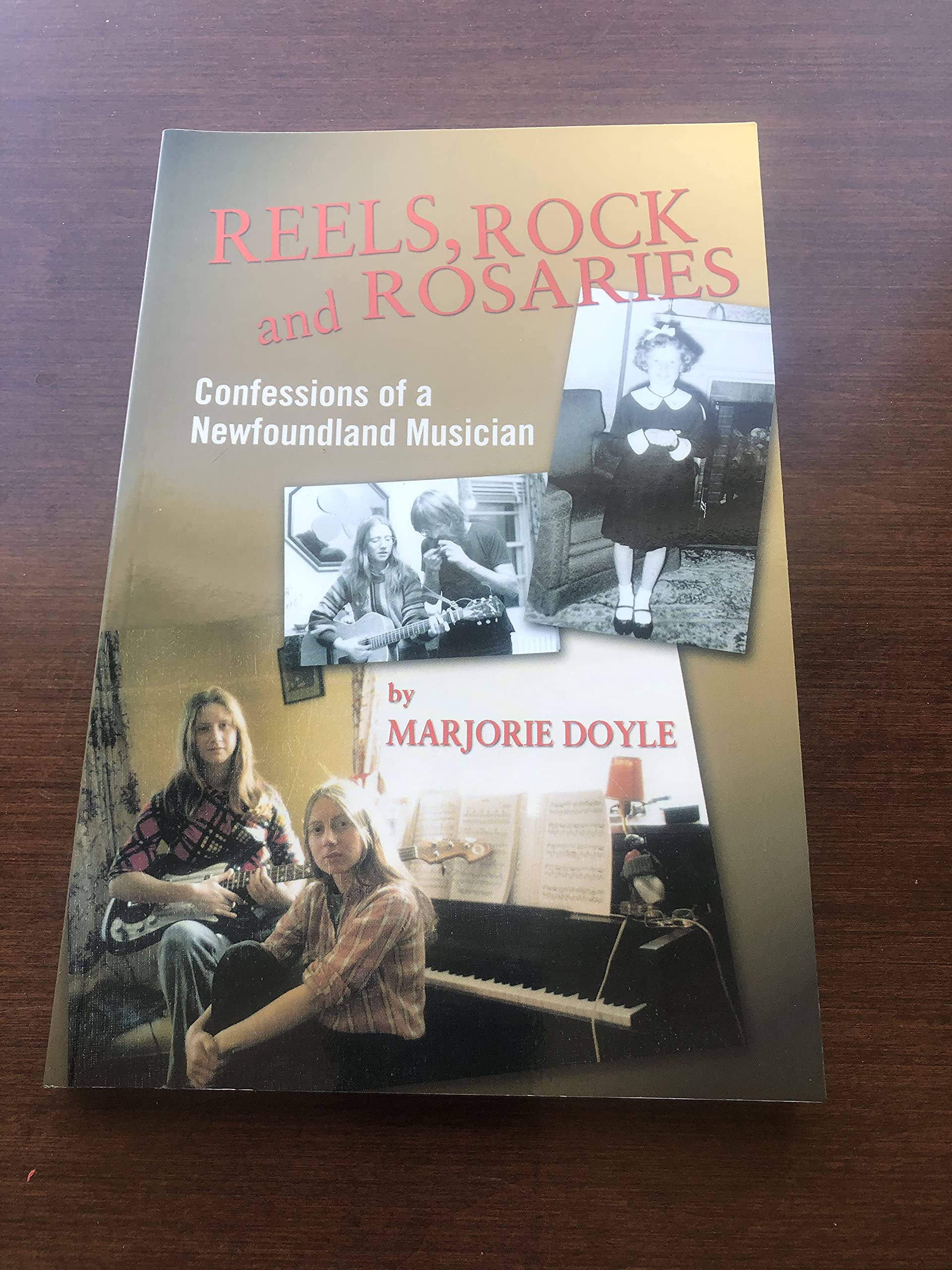 Reels, Rock and Rosaries: Confessions of a Newfoundland Musician Books