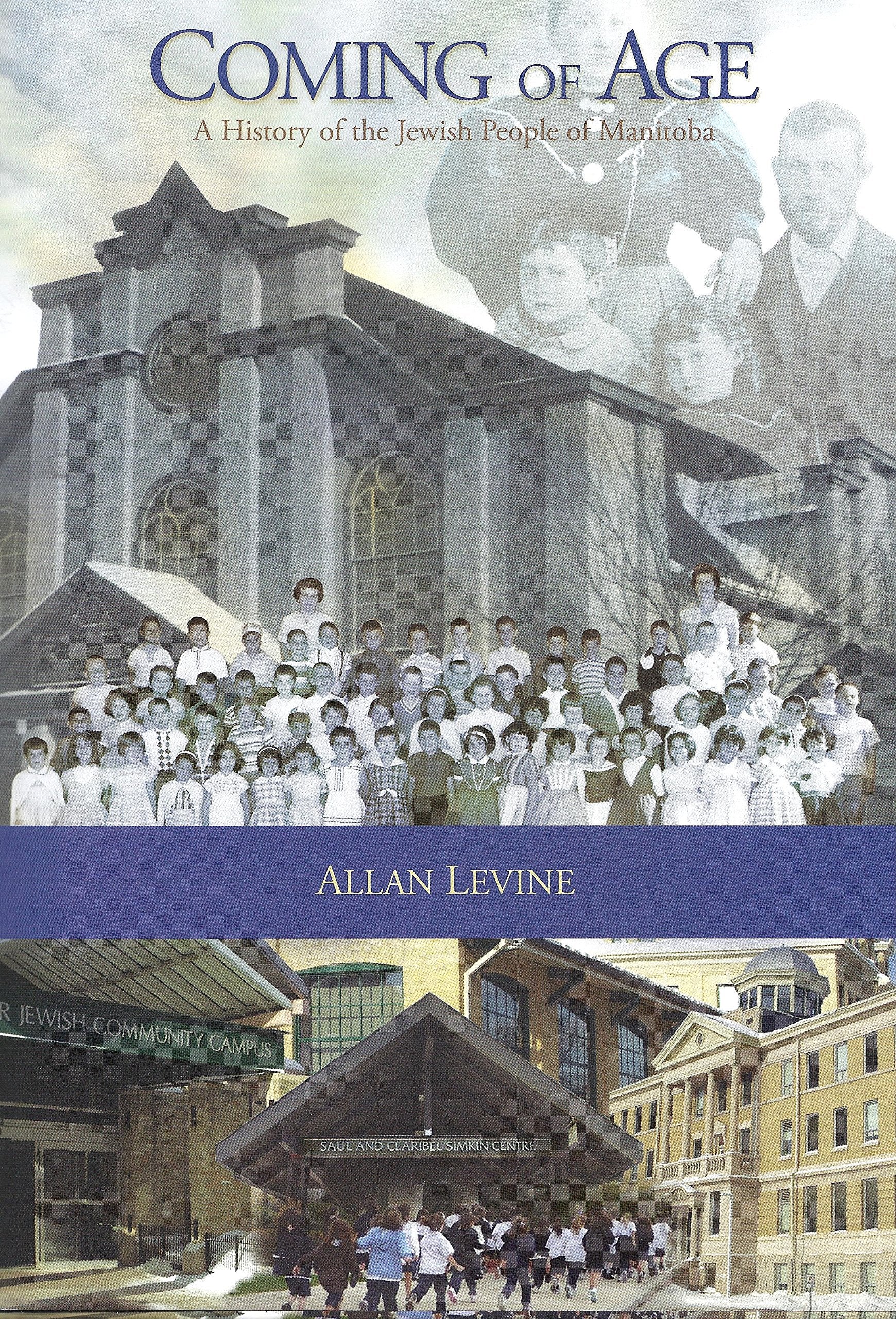 Coming of Age: A History of the Jewish People of Manitoba Books