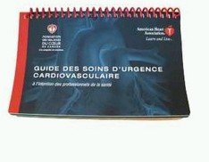Guide des Soins D'urgence Cardiovasculaire: à L'intention des Professionnels de la Santé book