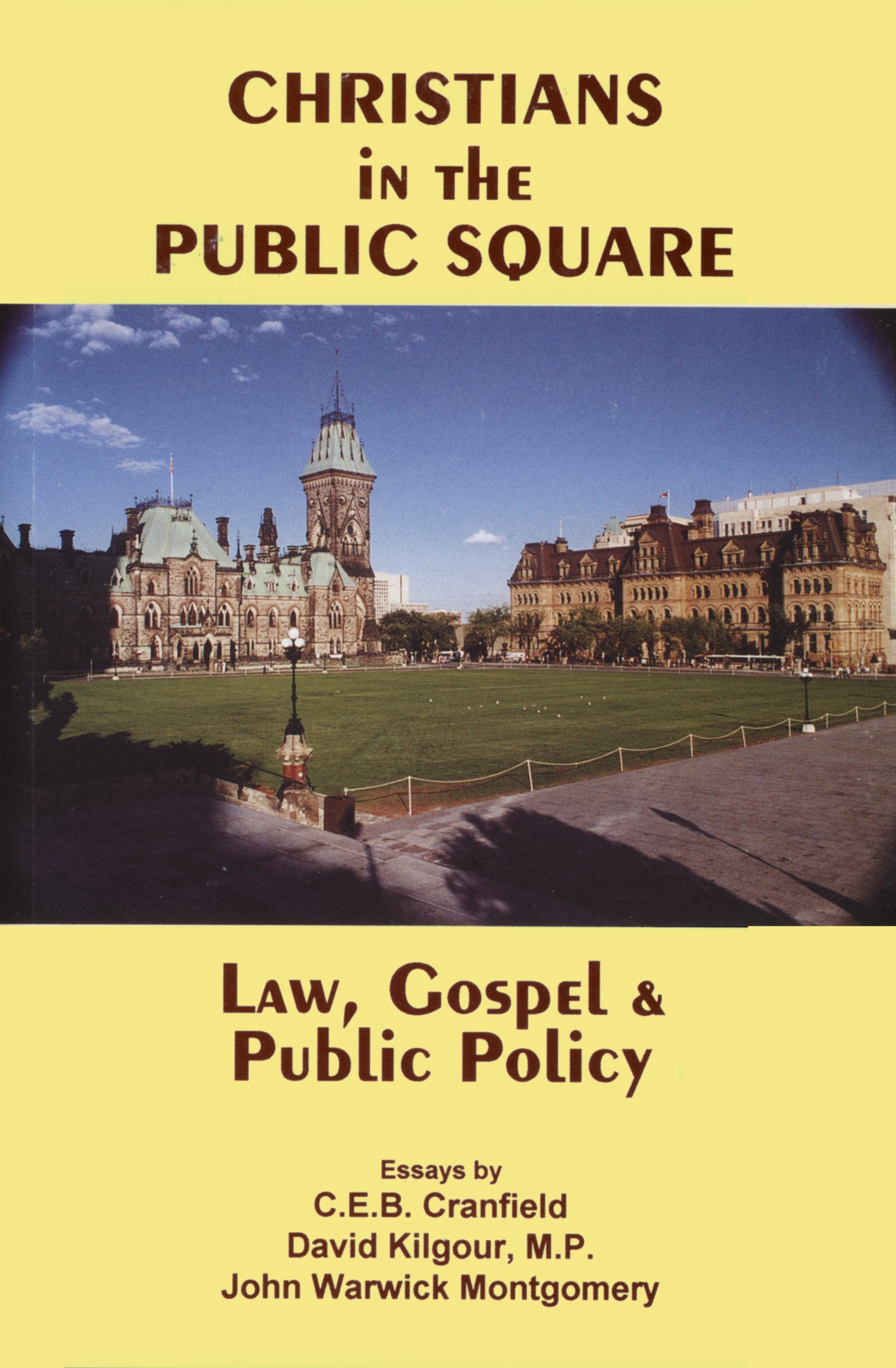 Christians in the Public Square: Law, Gospel and Public Policy Books