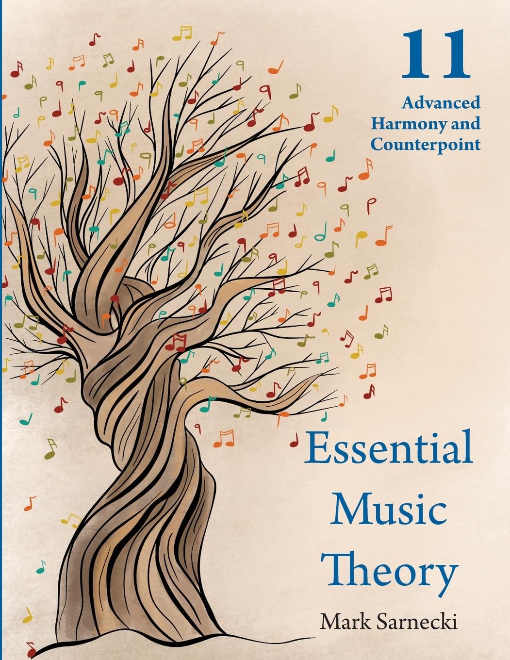 Essential Music Theory Level 11 Advanced Harmony and Counterpoint Arts & Music