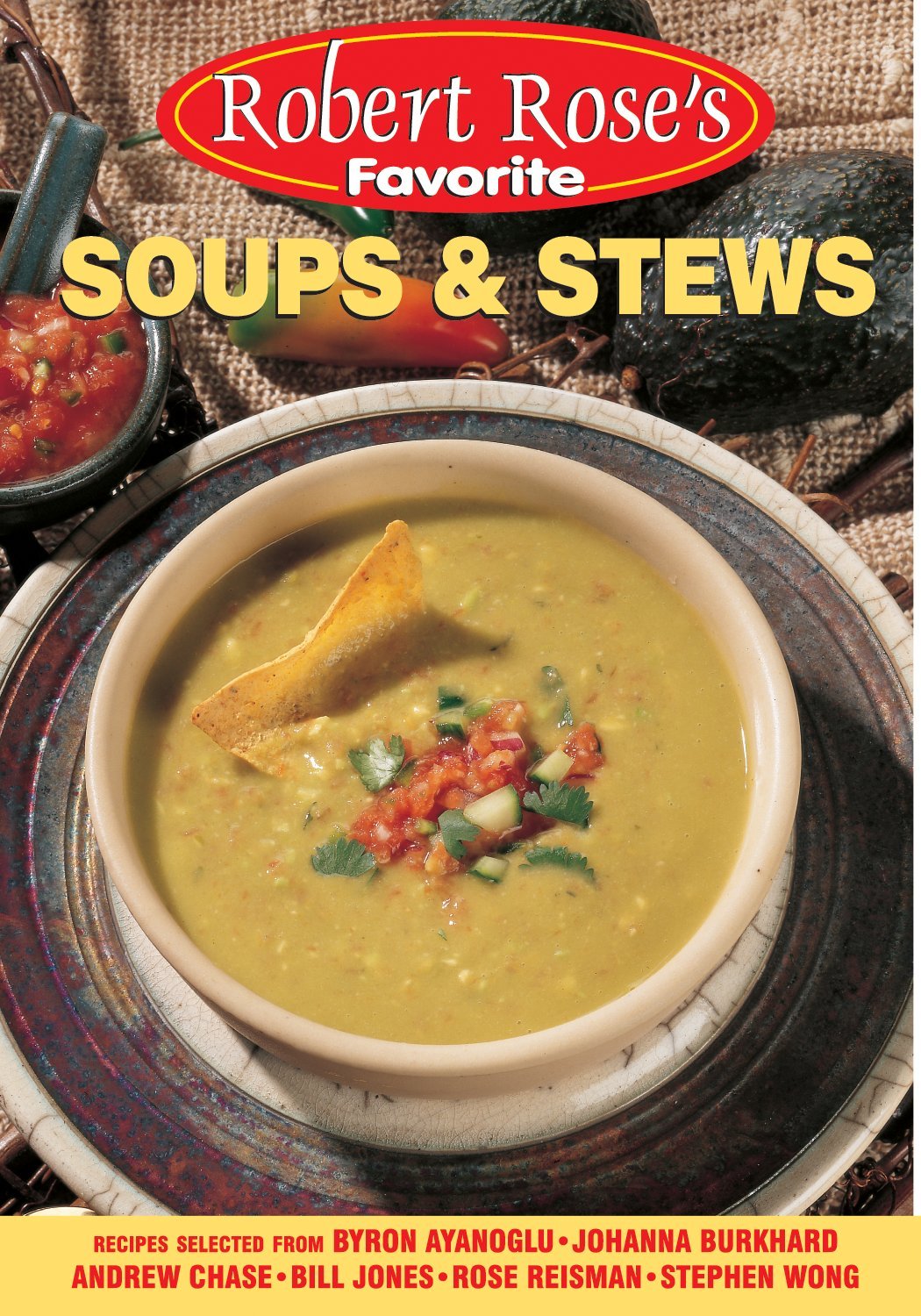 Soups and Stews (Robert Rose's Favorite) Leisure, Home & Garden