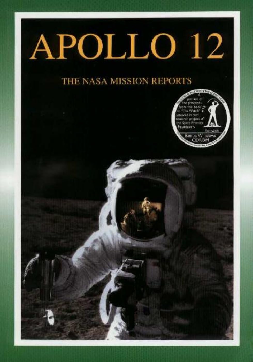 Apollo 12: The Nasa Mission Reports (Apogee Books Space Series) Business & Technology
