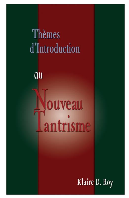 Thèmes d'Introduction au Nouveau Tantrisme book