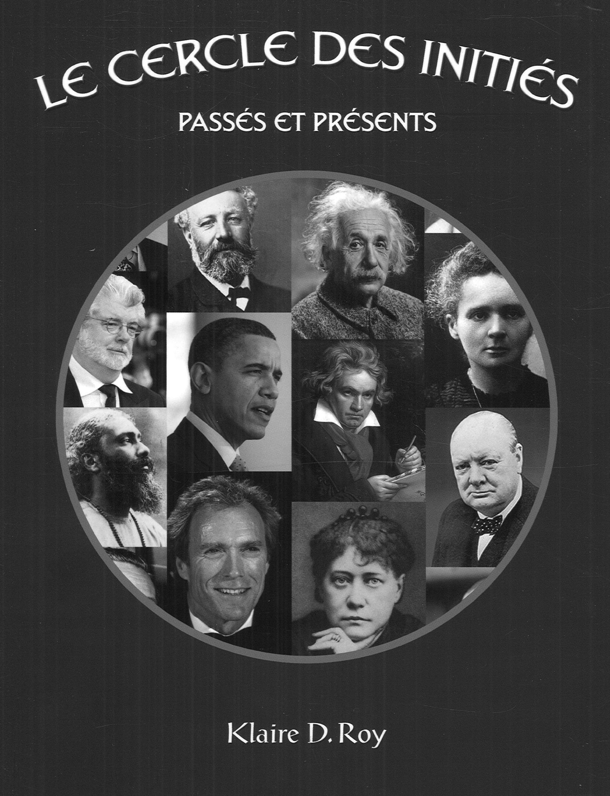 Le cercle des initiés passés et présents book