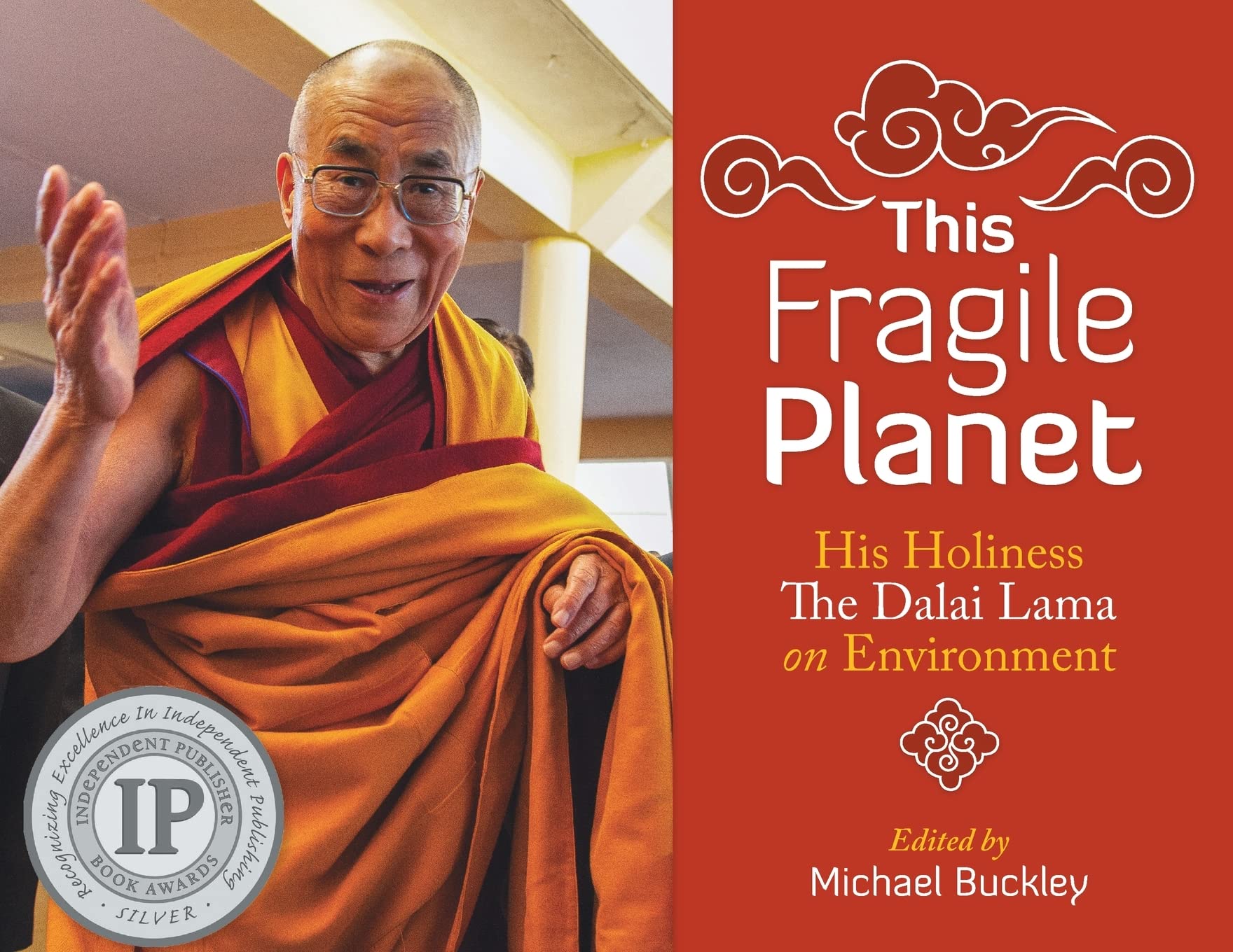 This Fragile Planet: His Holiness the Dalai Lama on Environment book