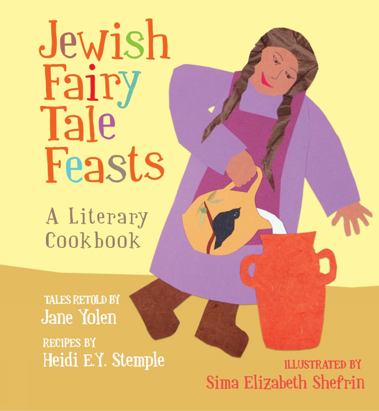 Jewish Fairy Tale Feasts: A Literary Cookbook book