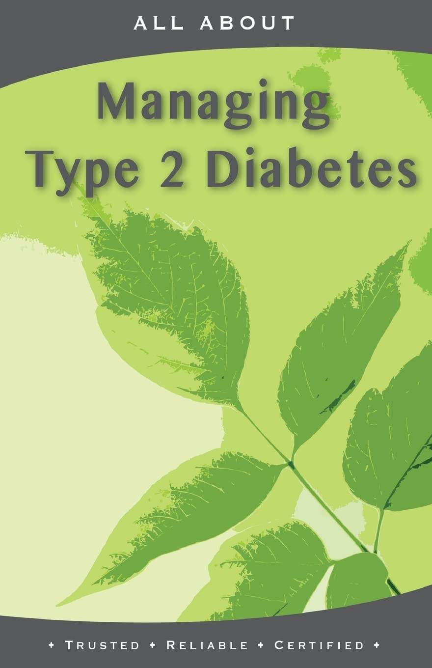 All About Managing Type 2 Diabetes (All About Books) Medicine