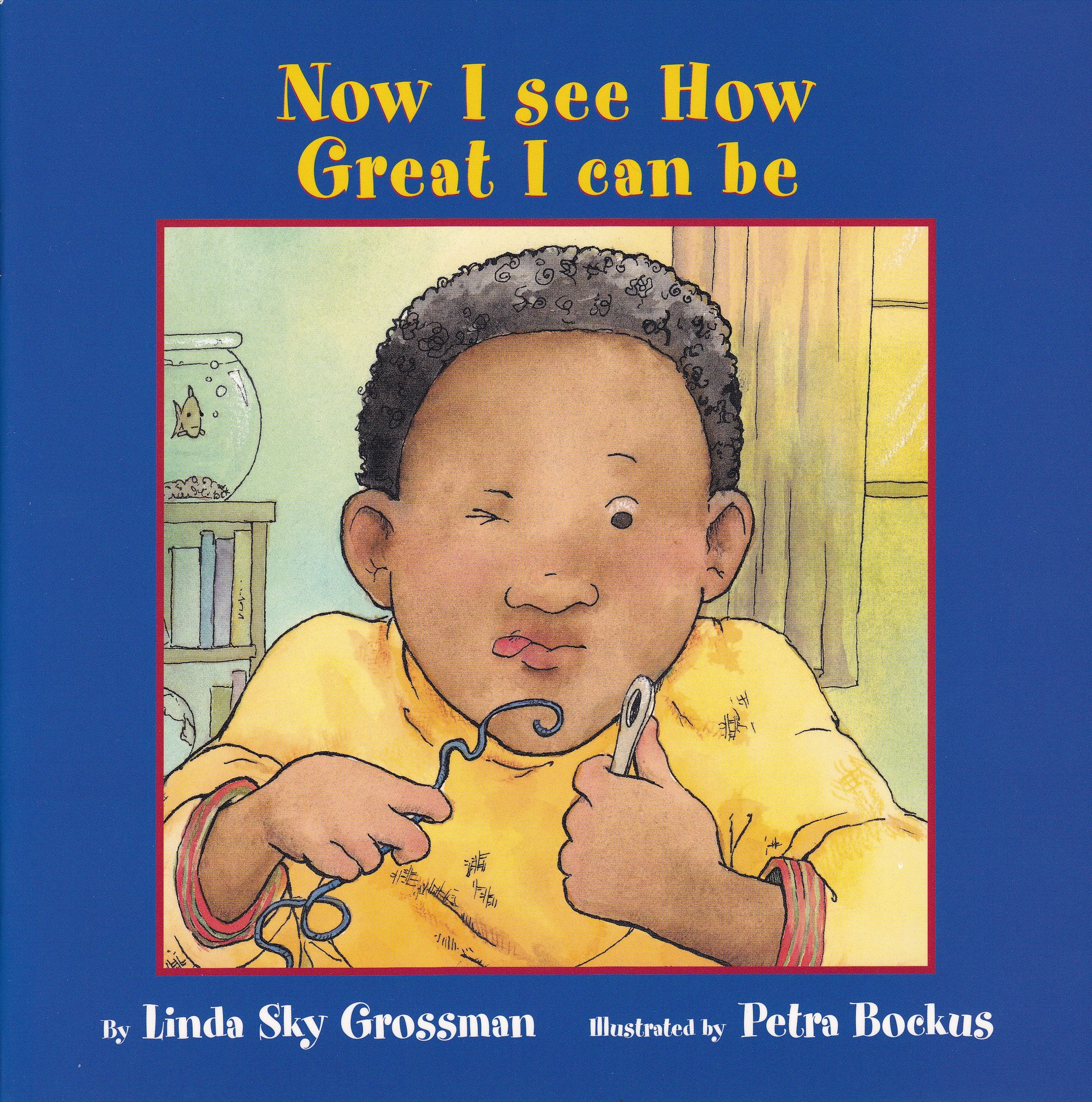 Now I See How Great I Can Be (I'm a Great Little Kid) Novels & Short Stories