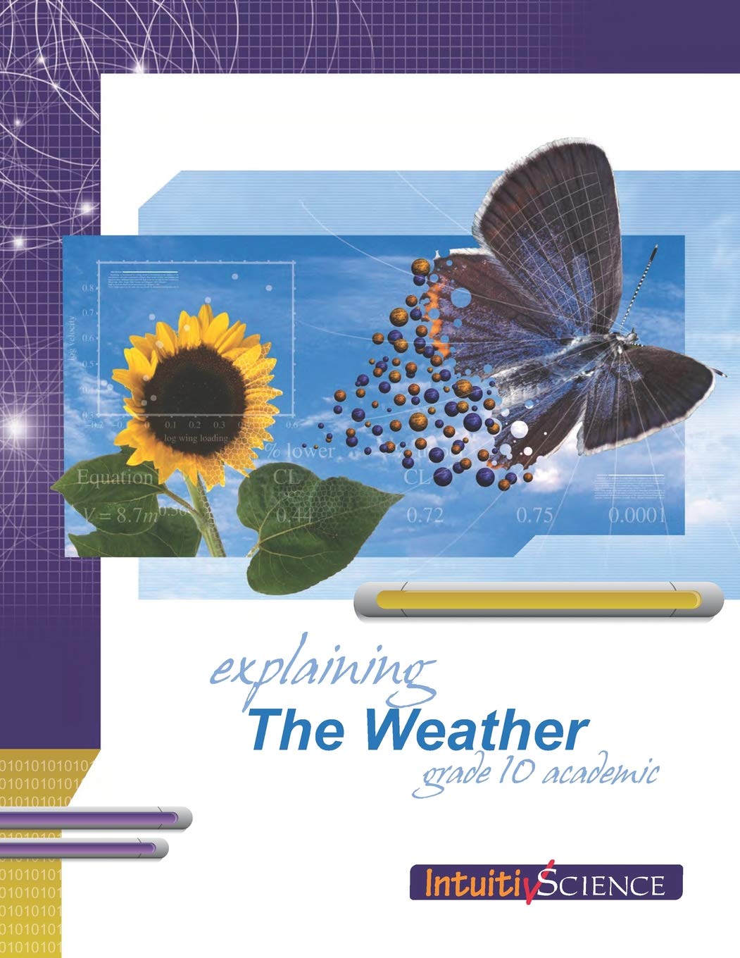 Explaining the Weather: Student Exercises and Teacher Guide for Grade Ten Academic Science Education & Training