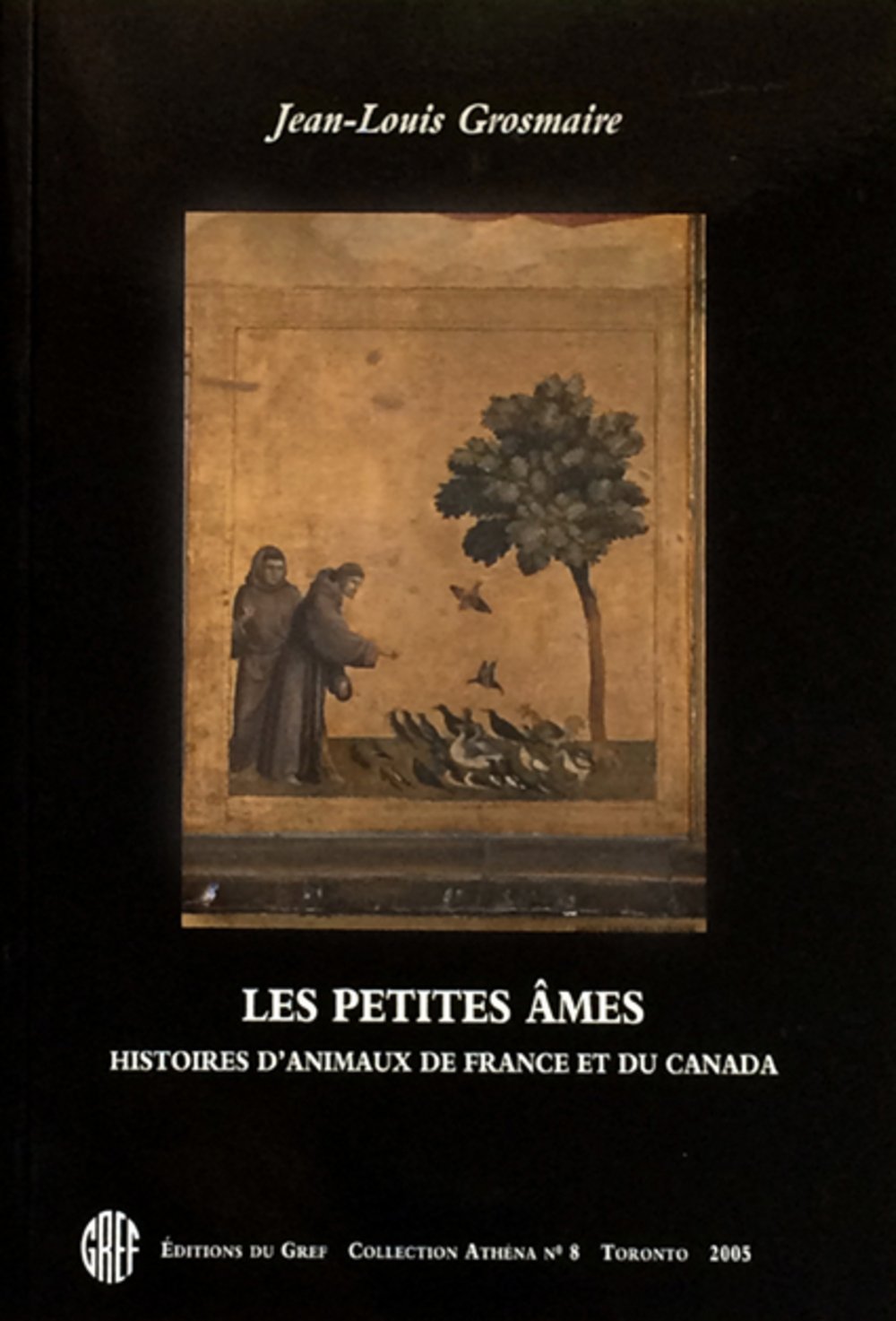 Les Petites Âmes Histoires d Es Animaux de France et du Canada Books