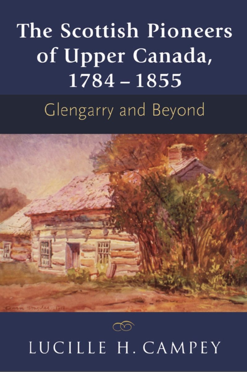 The Scottish Pioneers of Upper Canada, 1784-1855: Glengarry and Beyond Social Sciences