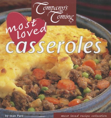 Company's Coming Most Loved Casseroles Books