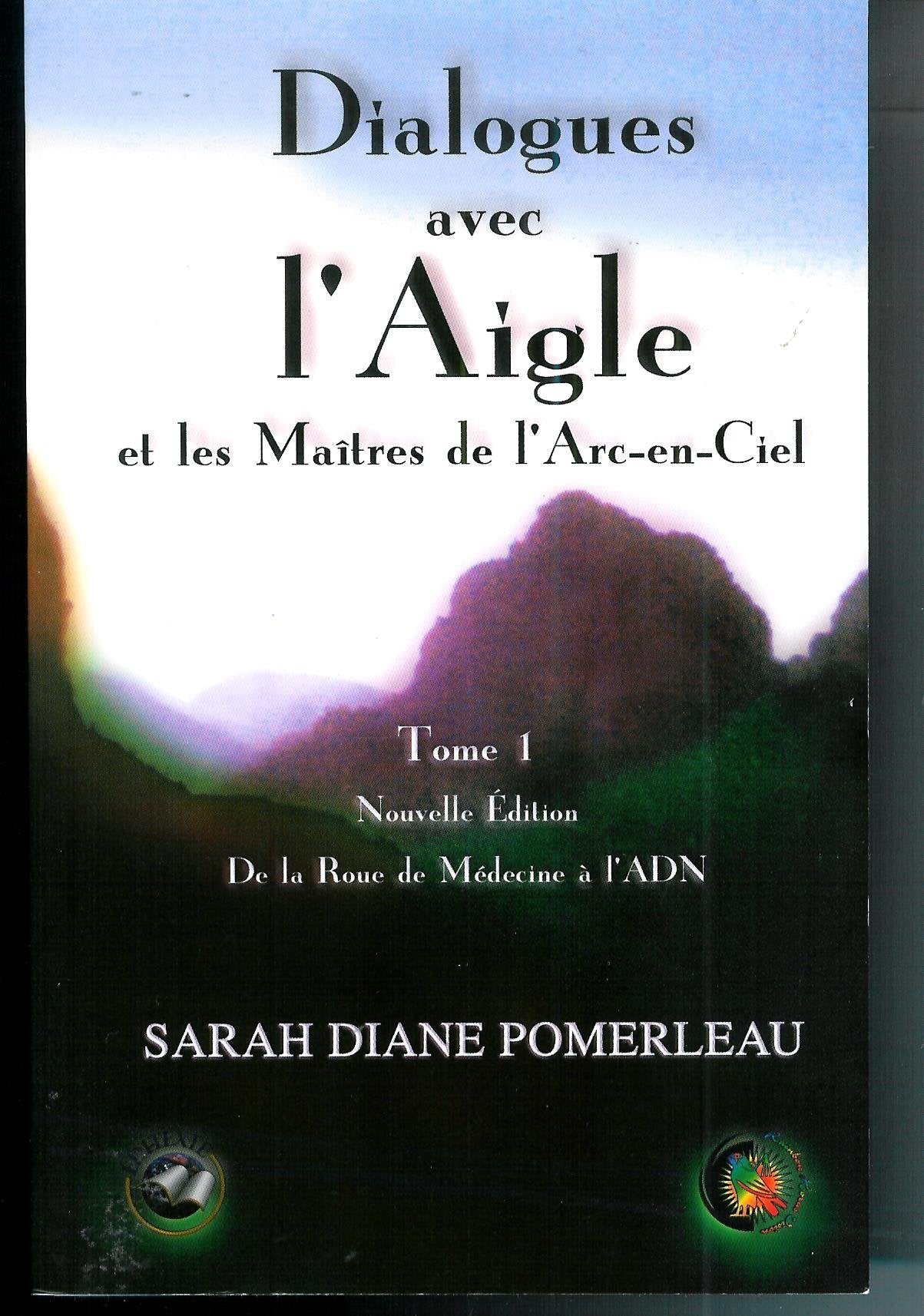 Dial.Aigles Maitres Arc en Ciel T1 Books