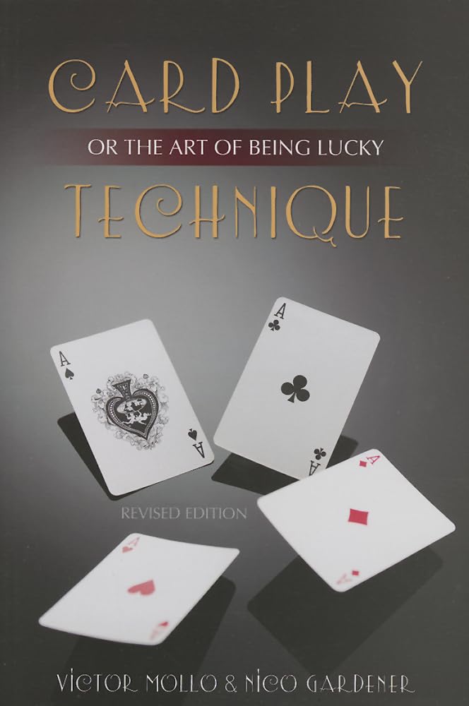 Card Play Technique or The Art of Being Lucky: 2nd edition book