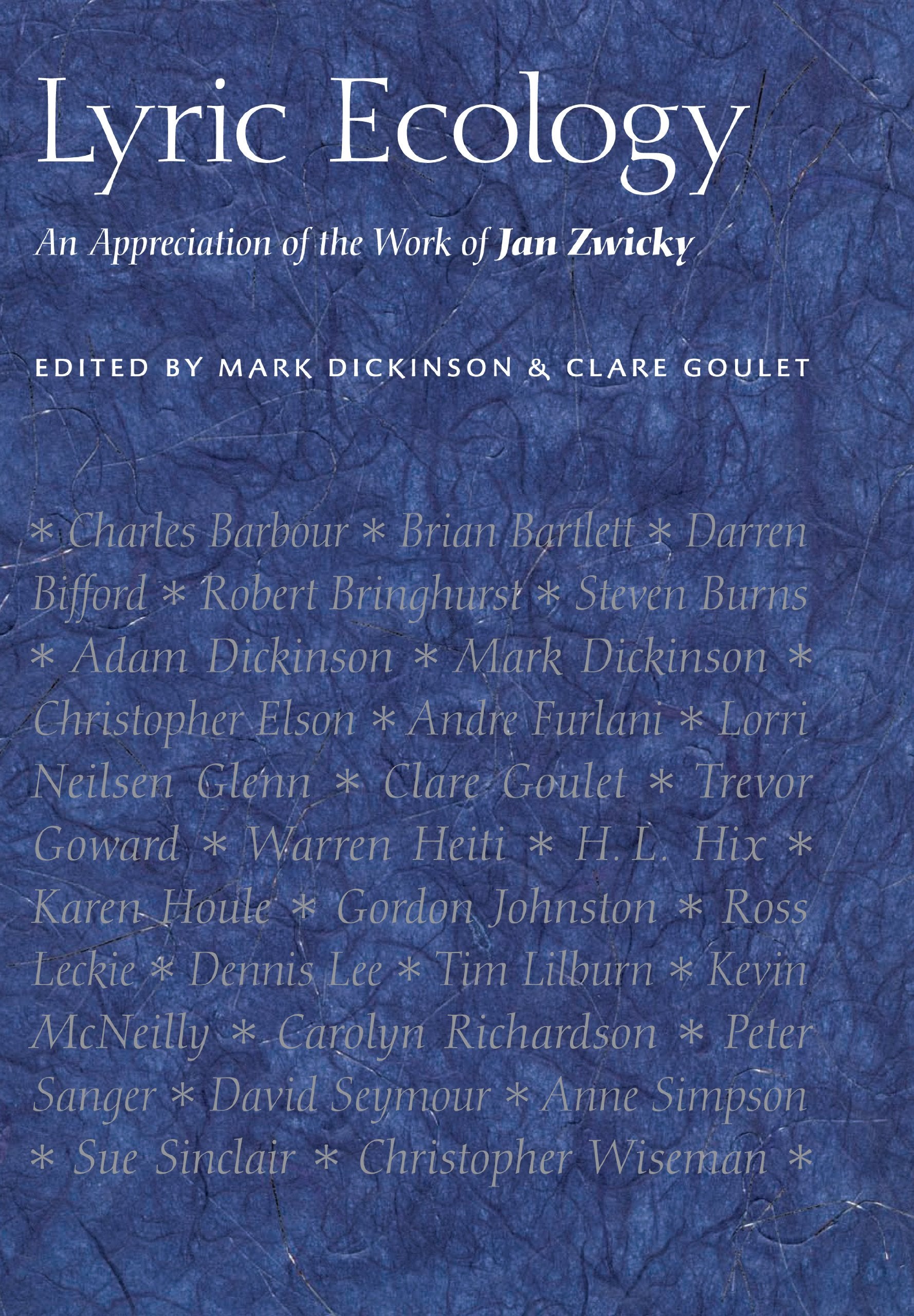 Lyric Ecology: An Appreciation of the Work of Jan Zwicky book
