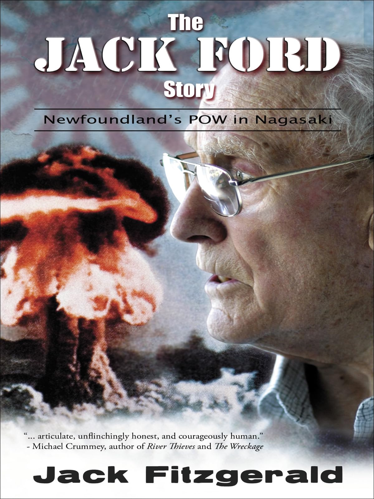 The Jack Ford Story: Newfoundland's POW in Nagasaki Memories