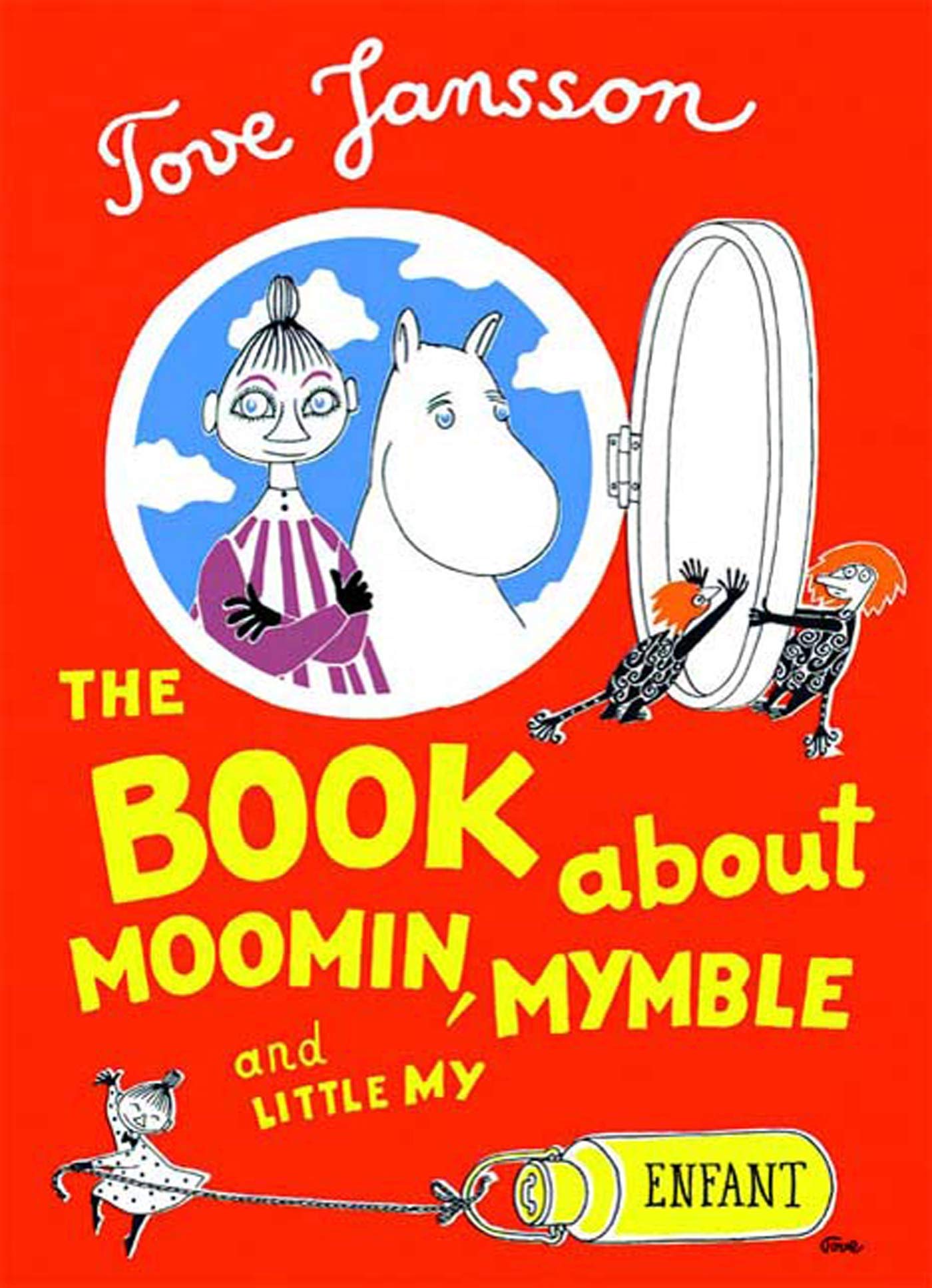 The Book about Moomin, Mymble and Little My book
