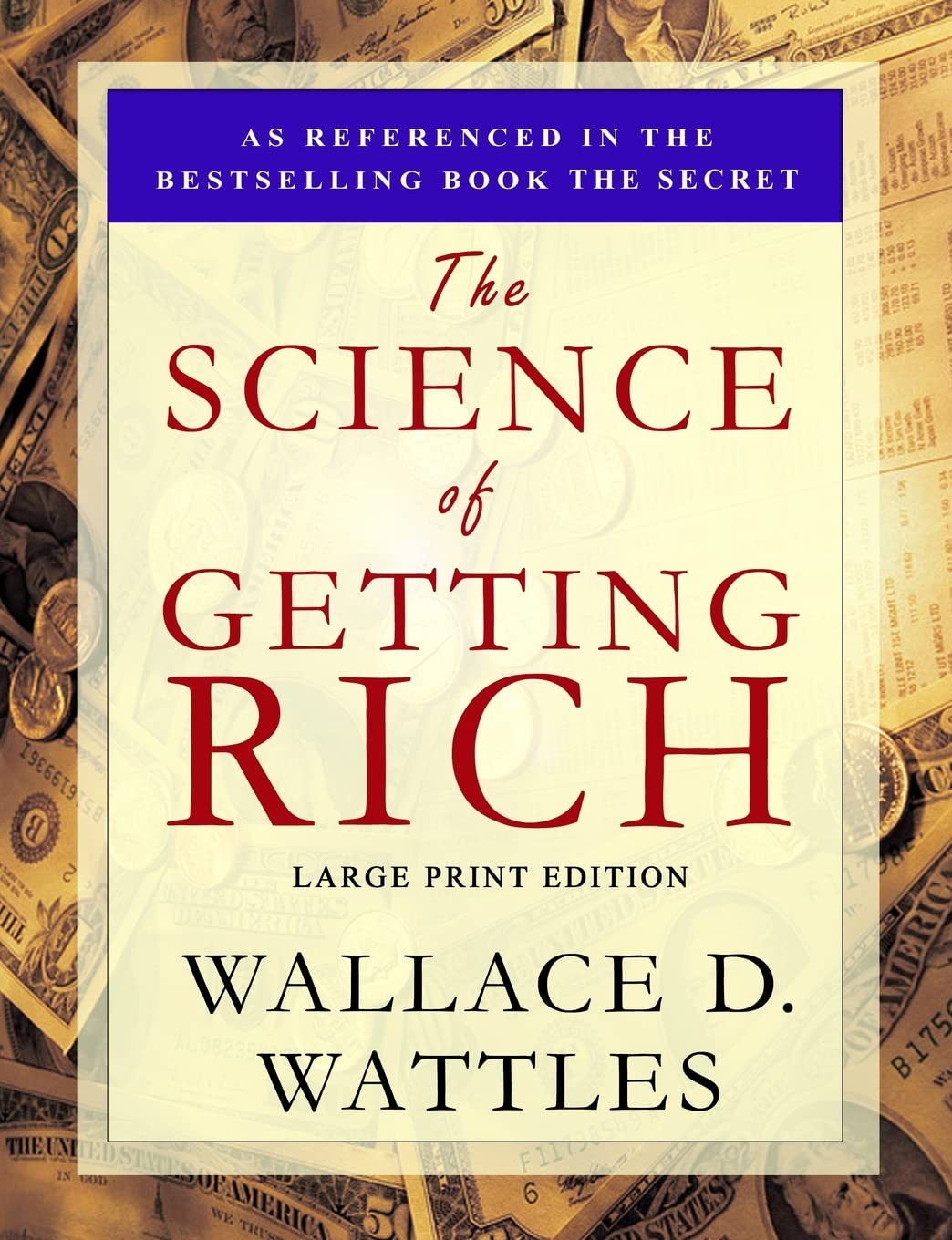 The Science of Getting Rich: Large Print Edition Business, Finance & Career