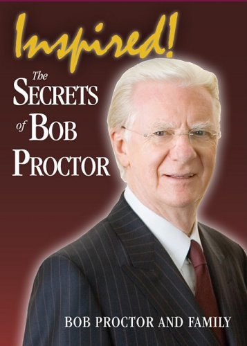 Inspired: The Secret of Bob Proctor Lifestyle