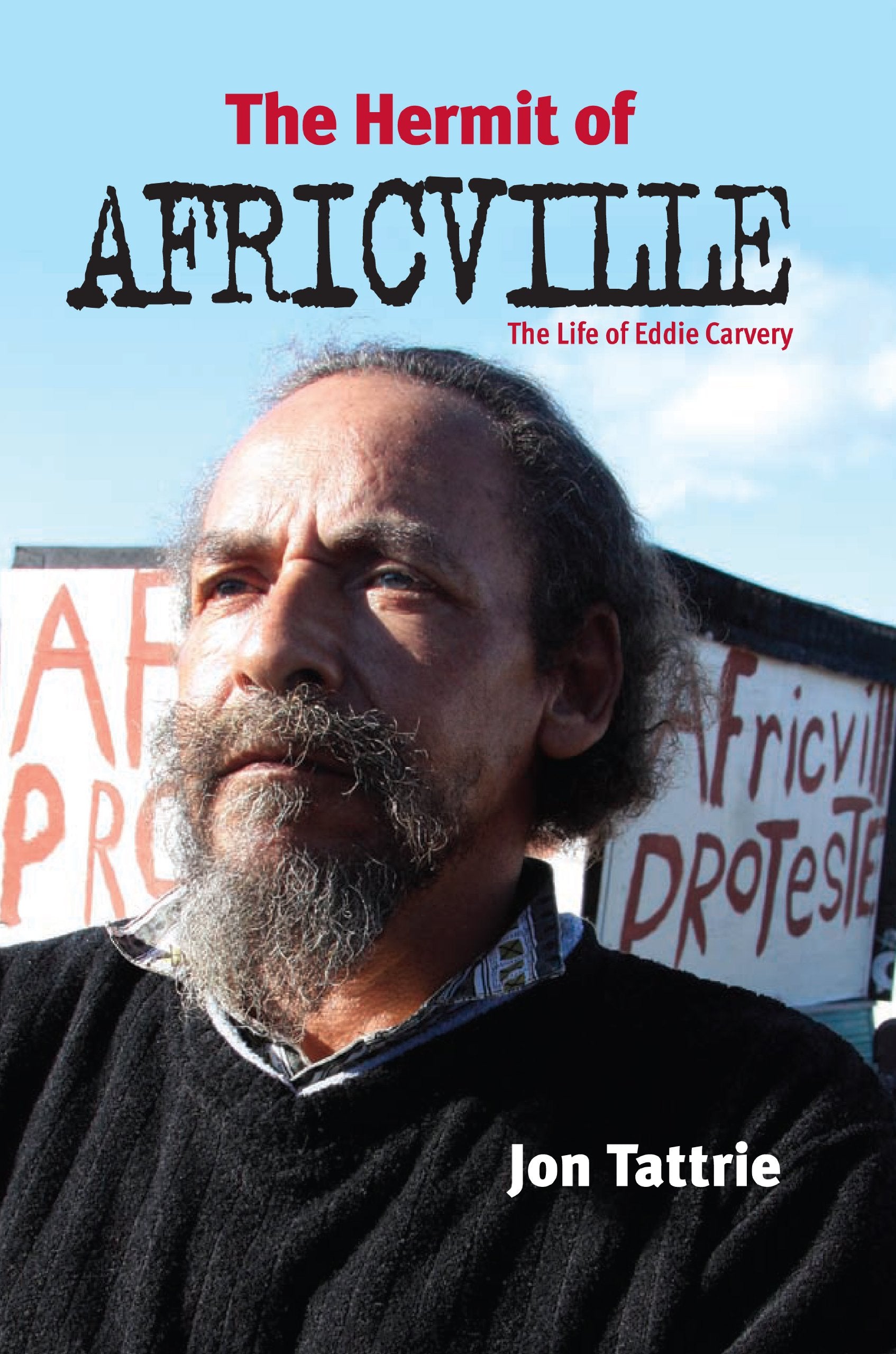 Hermit of Africville : The Life of Eddie Carvery book