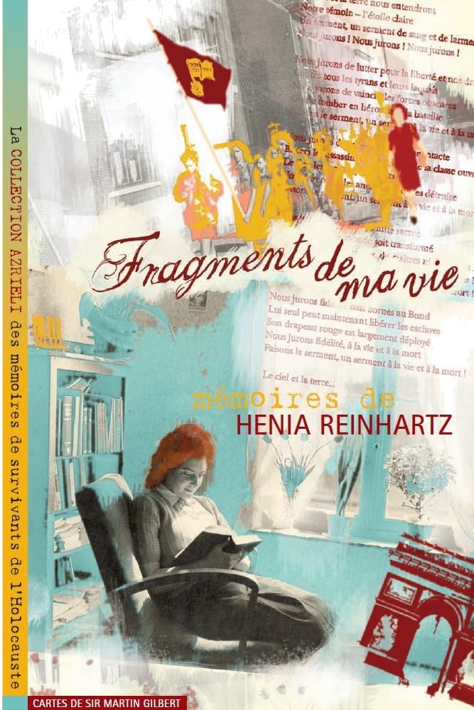 Fragments de Ma Vie (The Azrieli Holocaust Survivor Memoirs) Memories