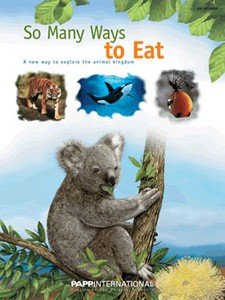 So Many Ways to Eat: A new way to explore the anim book