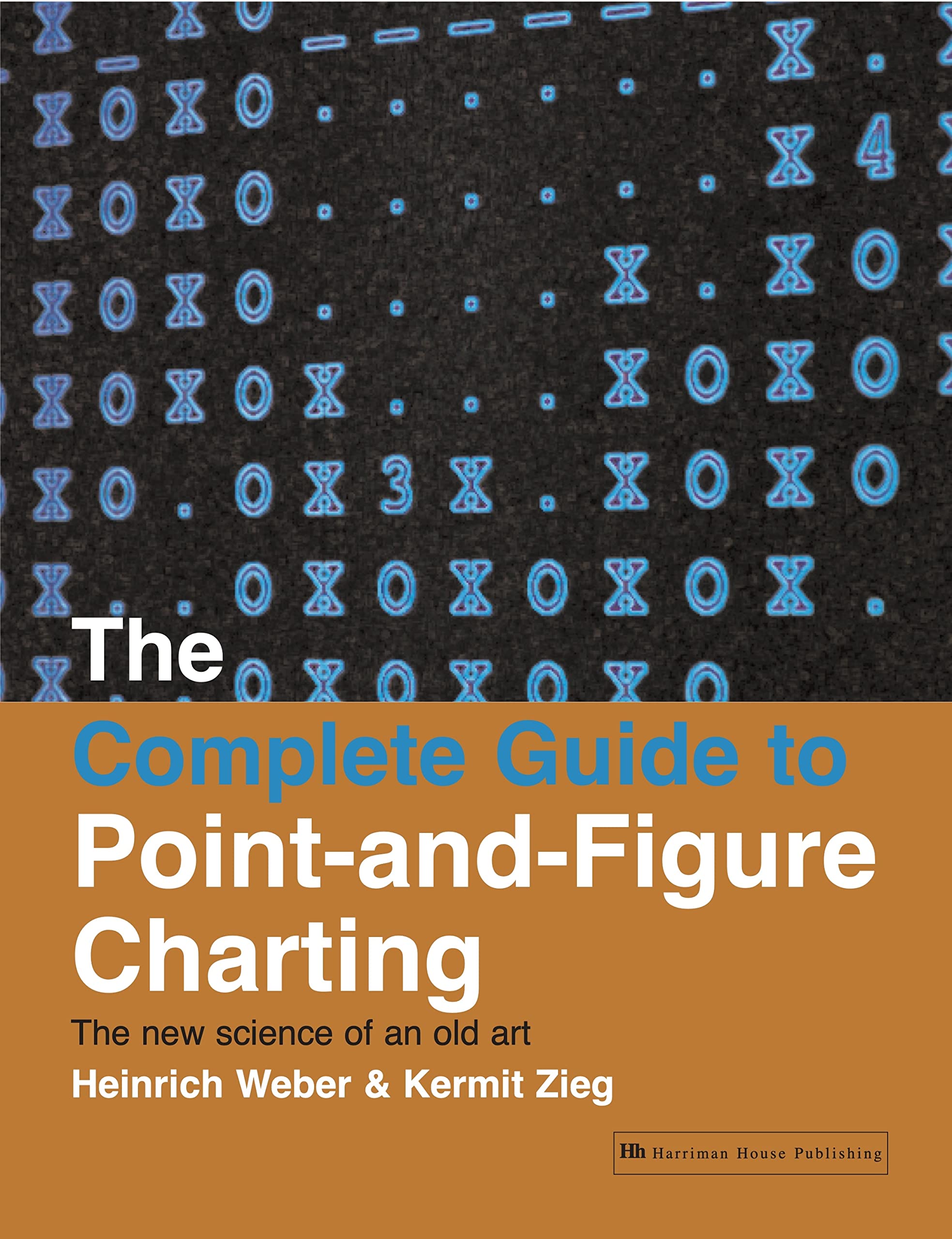 The Complete Guide to Point-and-Figure Charting: The new science of an old art Law