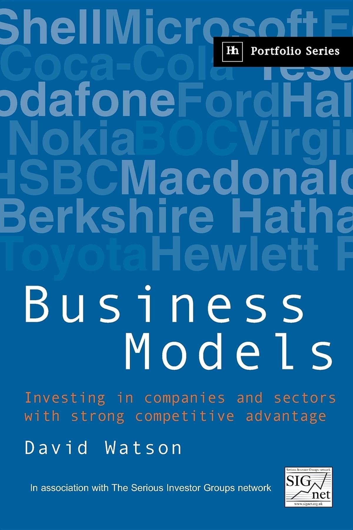 Business Models: Investing in companies and sectors with strong competitive advantage Books