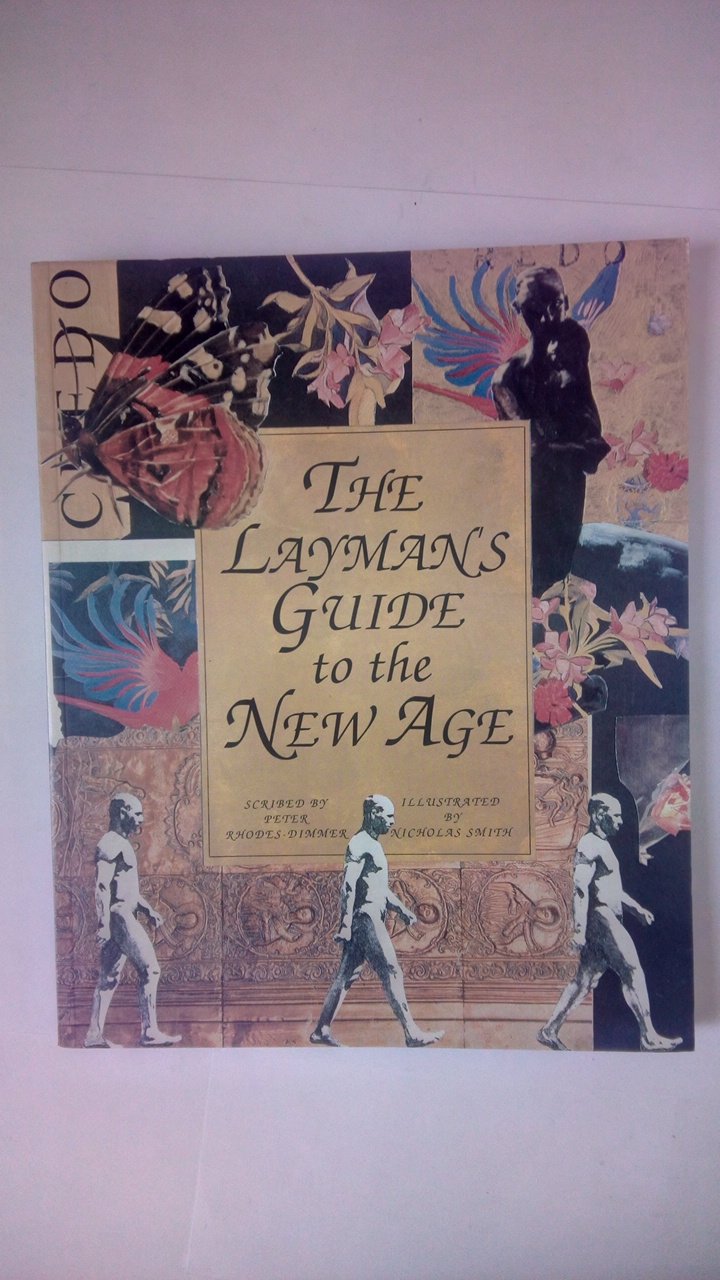 The Layman's Guide to the New Age book
