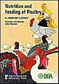 Nutrition and Feeding of Poultry: From Larbier and Leclercq'S, Nutrition Et Alimentation Des Volailles book