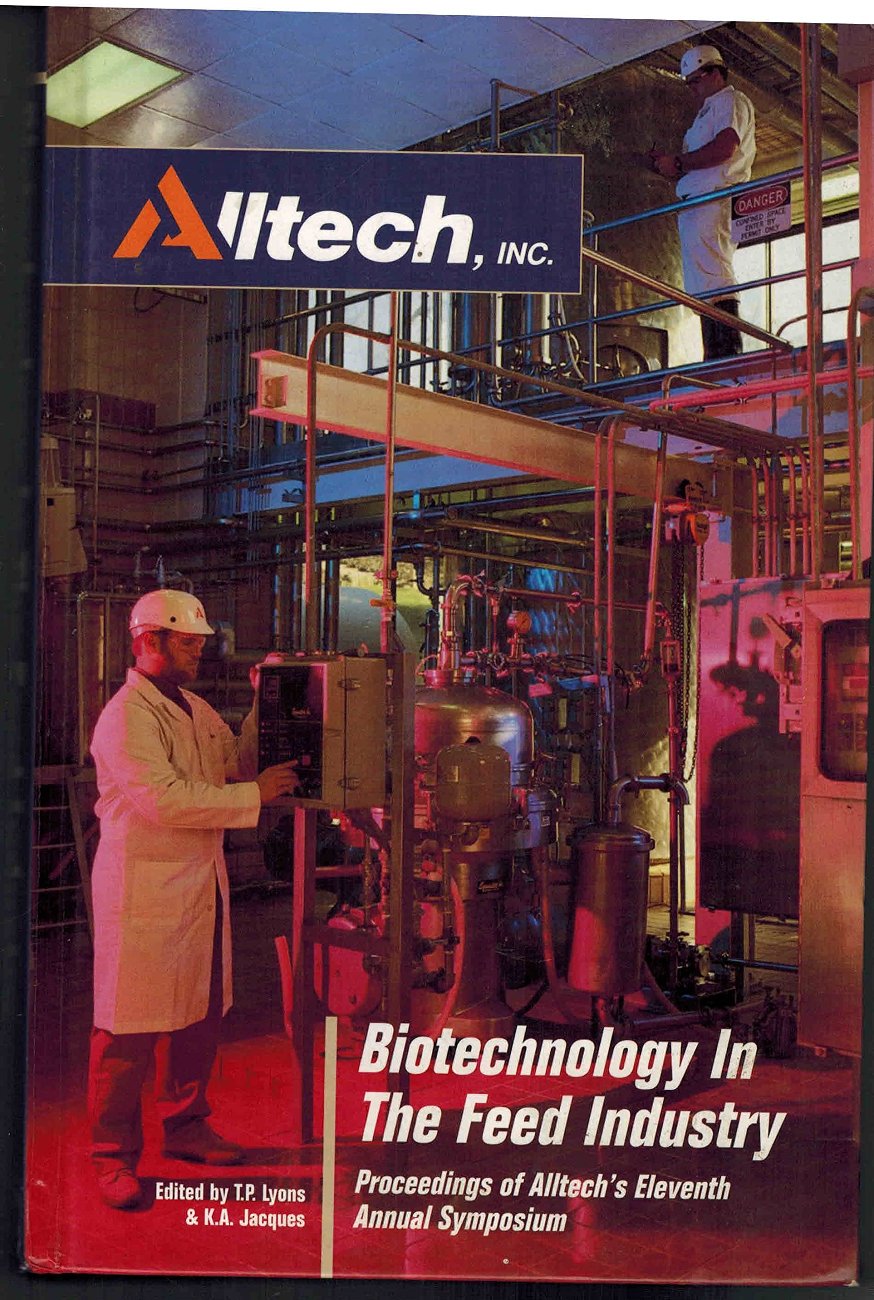 Biotechnology in the Feed Industry 1995: Proceedings of Alltech's Eleventh Annual Symposium (Biotechnology in the Feed Industry: Proceedings of Alltech's Eleventh Annual Symposium) Business & Technology