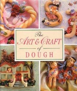 Art & Craft of Dough Hobbies & Crafts