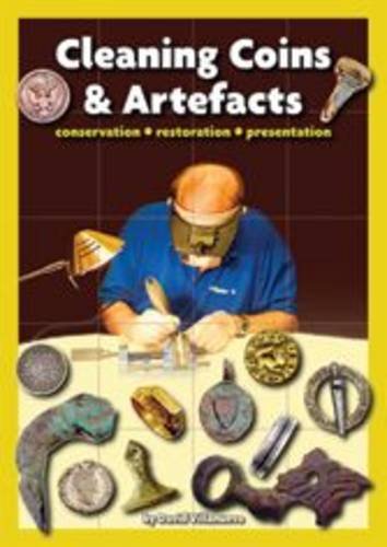 Cleaning Coins and Artefacts: Conservation Restoration Presentation book