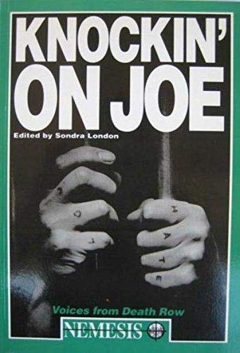 Knockin' on Joe: Voices from Death Row (Nemesis True Crime S.) Social Sciences