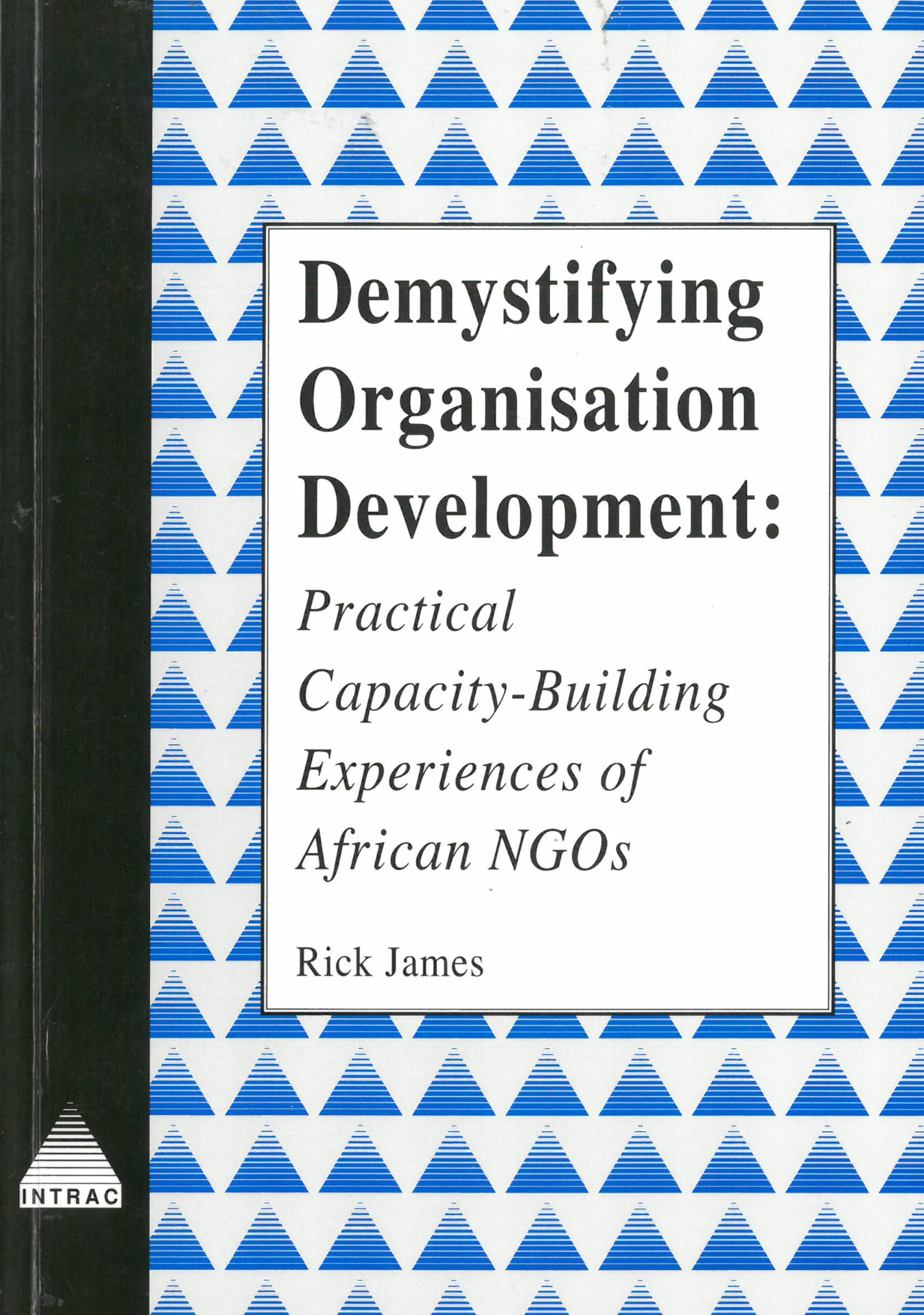 Demystifying Organisational Development: Practical Capacity-Building Experiences of African Ngos Social Sciences