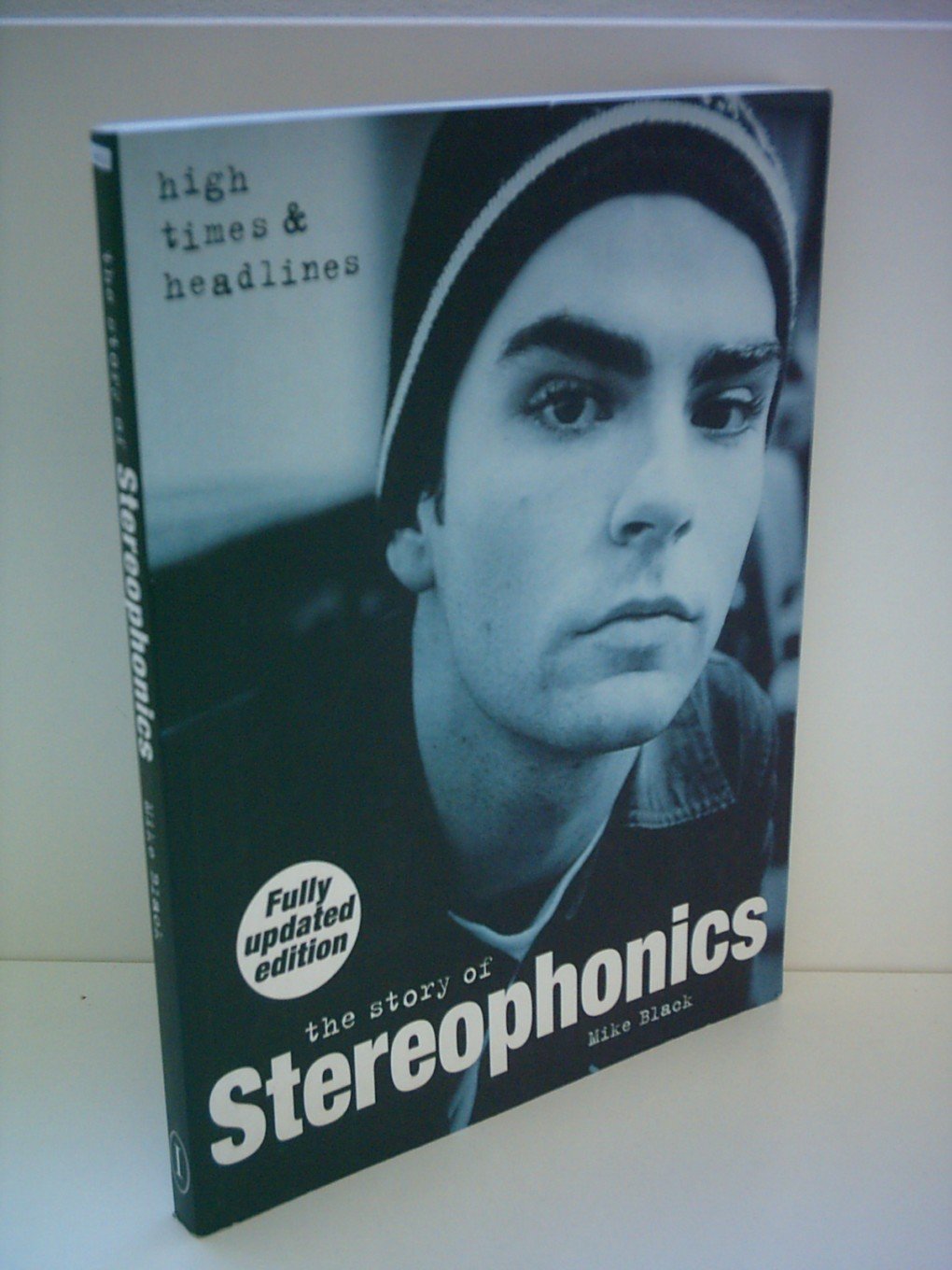The Story of Stereophonics: High Times & Headlines Social Sciences