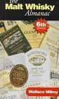 The Malt Whisky Almanac: A Taster's Guide Leisure, Home & Garden