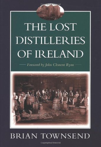 The Lost Distilleries of Ireland Business, Finance & Career