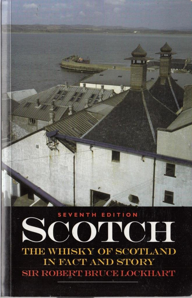 Scotch: Whisky of Scotland in Fact and Story book