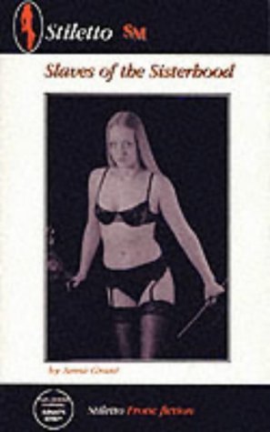 Slaves of the Sisterhood (Stiletto) Contemporary literature