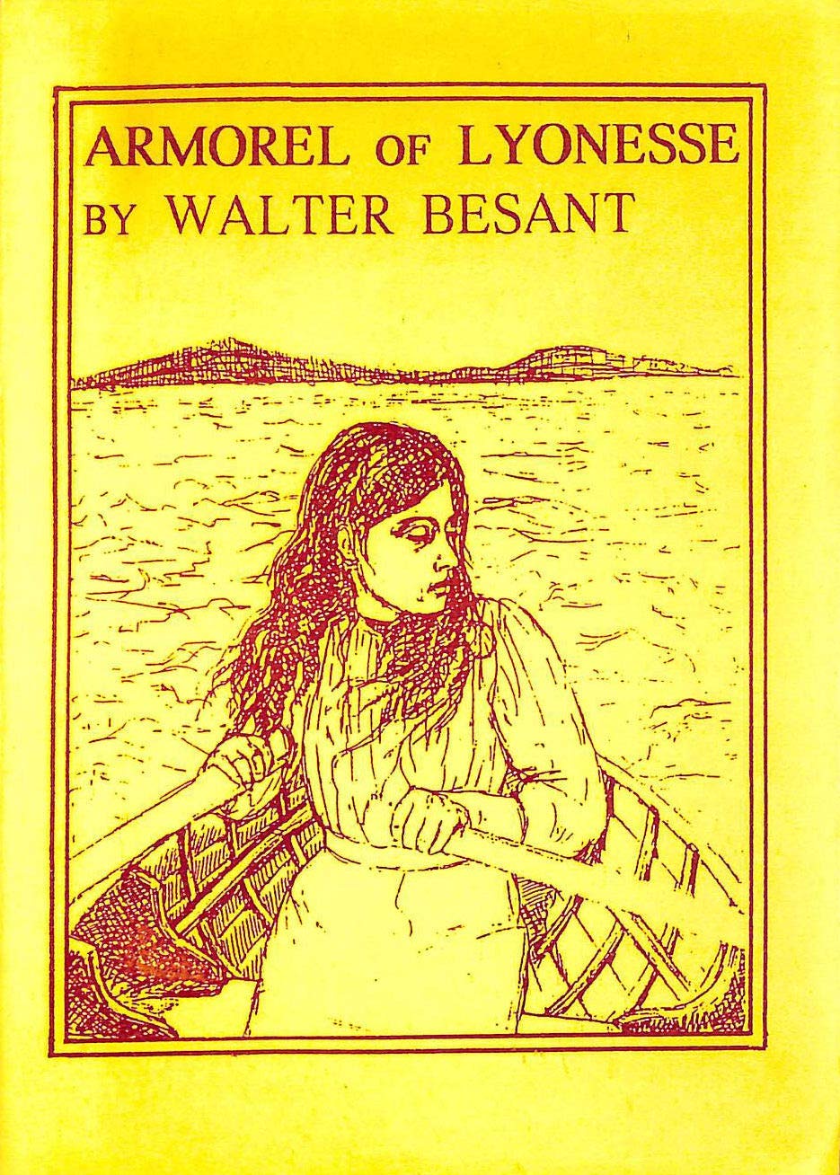 Armorel of Lyonesse: A Romance of Today Classics