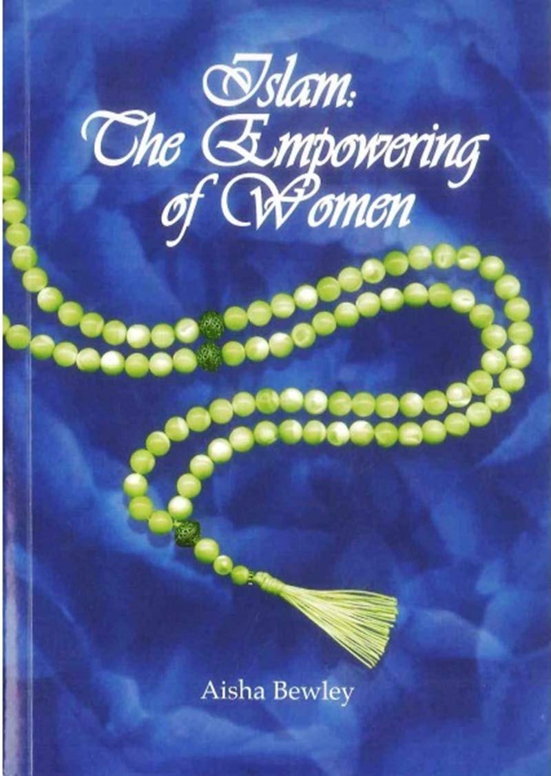 Islam: The Empowering of Women Religion & Esotericism