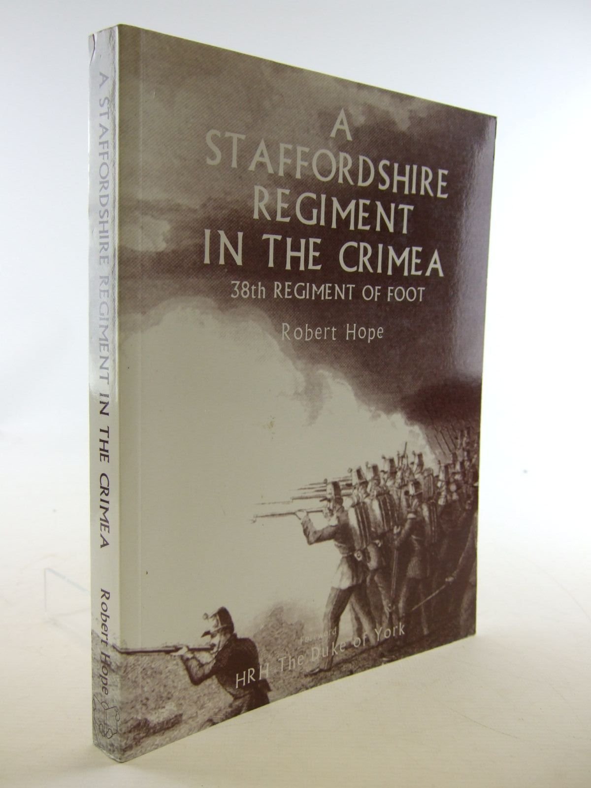 A Staffordshire Regiment in the Crimea: 38 Th Regiment of Foot Social Sciences